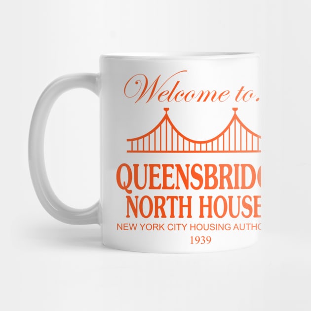 Welcome to Queensbridge North Houses T-Shirt by HipHopTees